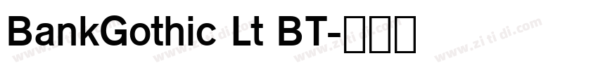 BankGothic Lt BT字体转换